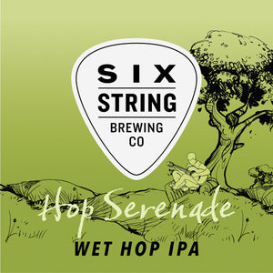 Hop Serenade - Wet Hop IPA Corny Fill
